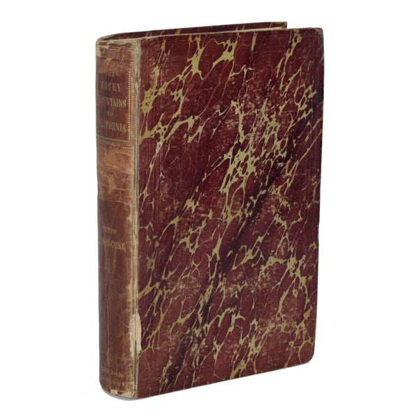 A Ride over the Rocky Mountains to Oregon and California. With a Glance at Some of the Tropical Islands, including the West Indies and the Sandwich Isles.