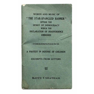 Words and Music of "The Star - Spangled Banner" Oppose the Spirit of Democracy which the Declaration of Independence Embodies...