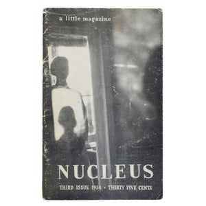 Nucleus, a little magazine. Volume One, Number Three. Winter, 1954.