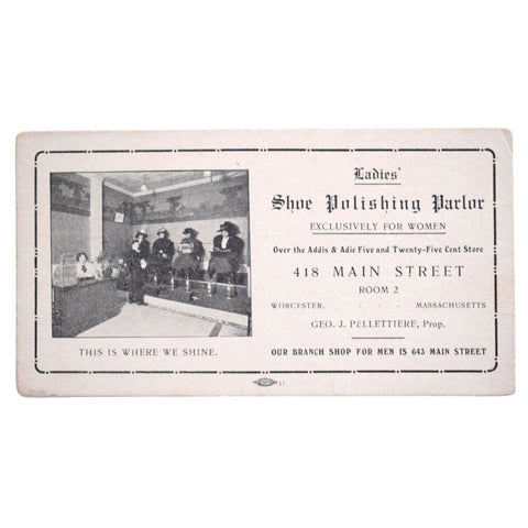Ladies' Shoe Polishing Parlor. Exclusively for Women. 418 Main Street, Room 2.